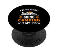 Sono in pensione Andare in campeggio è il mio lavoro PopSockets PopGrip Adesivo
