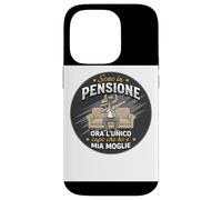 Sono In Pensione Ora Lunico Capo Che Ho E Mia Moglie Custodia per iPhone 14 Pro