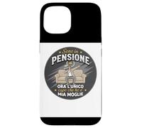 Sono In Pensione Ora Lunico Capo Che Ho E Mia Moglie Custodia per iPhone 15