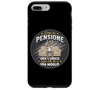 Sono In Pensione Ora Lunico Capo Che Ho E Mia Moglie Custodia per iPhone 7 Plus/8 Plus
