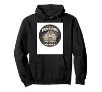 Sono in Pensione Ora Lunico Capo Che Ho E Mia Moglie Felpa con Cappuccio