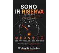 Sono in riserva: Funzioni ancora, ma il serbatoio è quasi vuoto