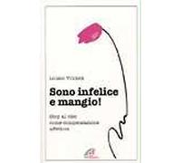 Sono infelice e mangio! Stop al cibo come compensazione affettiva