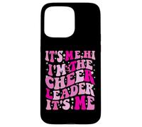 Sono io Ciao, sono la cheerleader Sono io Custodia per iPhone 15 Pro Max