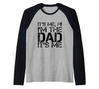 Sono io Hi I'm The Dad It's Me Funny Dads Father Birthday Maglia con Maniche Raglan
