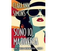 Sono io, ma diversa: 3