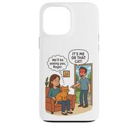 "Sono io o il gatto" divertente gatto mamma rottura umorismo Custodia per iPhone 13 Pro Max