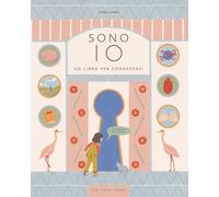 Sono io. Un libro per conoscersi - 2024 - Camelozampa