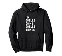 Sono Joelle Que Fa Cose di Joelle Felpa con Cappuccio