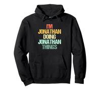 Sono Jonathan Doing Jonathan Things -Fun Dire Nome Jonathan Felpa con Cappuccio