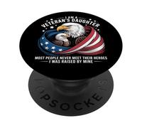 Sono la figlia di un veterano La maggior parte delle persone non incontra mai i propri eroi PopSockets PopGrip Adesivo