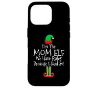 Sono la mamma elfa, abbiamo delle regole perché l'ho detto Natale Custodia per iPhone 16 Pro
