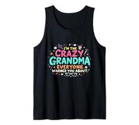 Sono la Nonna Pazza di Cui Tutti Ti Hanno Avvertito Canotta
