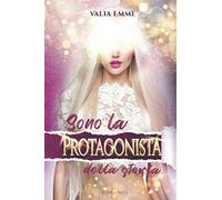 Sono la protagonista della storia