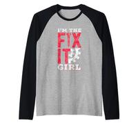 Sono La Ragazza Che Aggiusta Le Cose Fissazione Mr Fix It Maglia con Maniche Raglan