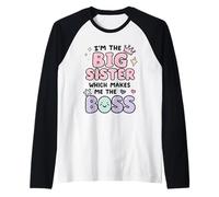 Sono la Sorella Maggiore Che Mi Rende Il Capo Orgoglioso Big Sis Maglia con Maniche Raglan