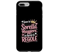 Sono la sorella maggiore io faccio le regole Custodia per iPhone 7 Plus/8 Plus