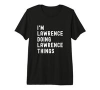 Sono Lawrence Que Fa Cose di Lawrence Maglietta Premium