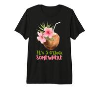 Sono Le 5 in Punto da qualche Parte Cocktail di Cocco Bere Vacanza Maglietta Premium