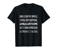 Sono Le Cose semplici... Cinica e politicamente scorretta Maglietta