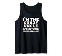 Sono Lo Zio Pazzo Tutti Ti Hanno Avvertito - Uncle Funny Canotta