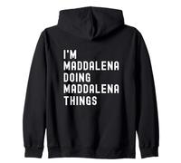 Sono Maddalena Que Fa Cose di Maddalena Felpa con Cappuccio