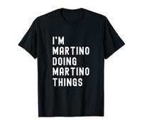 Sono Martino Que Fa Cose di Martino Maglietta