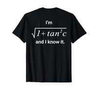 Sono Matematica Sexy Sono Sec C E lo so Matematica (Sulla Schiena) Maglietta