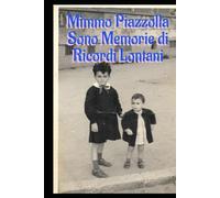 Sono Memorie di Ricordi Lontani