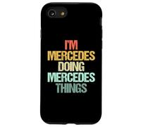 Sono Mercedes Fare Mercedes Cose -Fun Dire Nome Mercedes Custodia per iPhone SE (2020) / 7 / 8
