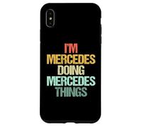 Sono Mercedes Fare Mercedes Cose -Fun Dire Nome Mercedes Custodia per iPhone XS Max
