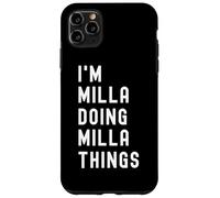 Sono Milla Que Fa Cose di Milla Custodia per iPhone 11 Pro Max