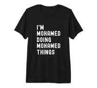Sono Mohamed Que Fa Cose di Mohamed Maglietta Premium