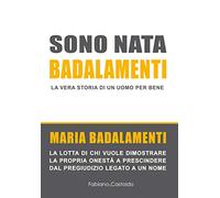 Sono nata Badalamenti: La lotta di chi vuole dimostrare la propria onestà a prescindere dal pregiudizio legato a un nome