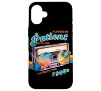 Sono nato nel 1900, Sii paziente con me, Vintage Custodia per iPhone 16 Plus