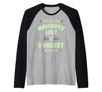 Sono nella Lista Cattiva e Non Mi pento di Nulla Maglia con Maniche Raglan