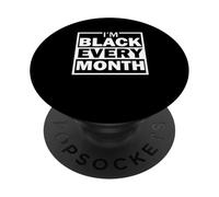 Sono nero ogni mese Black History Month Diversità PopSockets PopGrip Adesivo