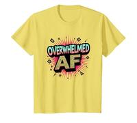 Sono Overstimulated Overwhelmed AF Graphic Art Maglietta, Bambini, Limone, 8 Anni