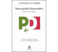 Sono partito democratico. Appunti di un viaggio