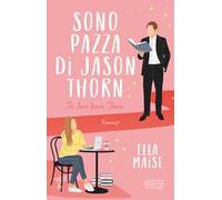 Sono pazza di Jason Thorn