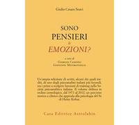 Sono pensieri le emozioni?