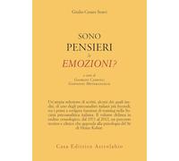 Sono pensieri le emozioni?