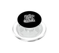Sono perfettamente felice di essere così miserabile PopSockets PopGrip per MagSafe