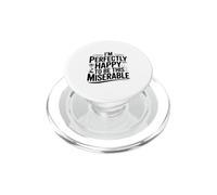 Sono perfettamente felice di essere così miserabile PopSockets PopGrip per MagSafe