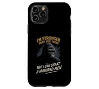 Sono più forte, di quanto pensi sconfiggi un gorilla di cento uomini Custodia per iPhone 11 Pro