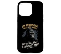 Sono più forte, di quanto pensi sconfiggi un gorilla di cento uomini Custodia per iPhone 15 Pro Max