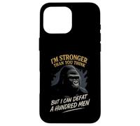 Sono più forte, di quanto pensi sconfiggi un gorilla di cento uomini Custodia per iPhone 16 Pro Max