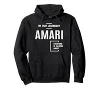 Sono quel leggendario Amari Nome divertente Amari Felpa con Cappuccio