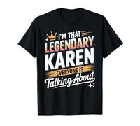 Sono Quel leggendario Karen Tutti parlano di Karen Maglietta
