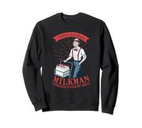 Sono Quel leggendario Milkman di Cui Tutti parlano Felpa